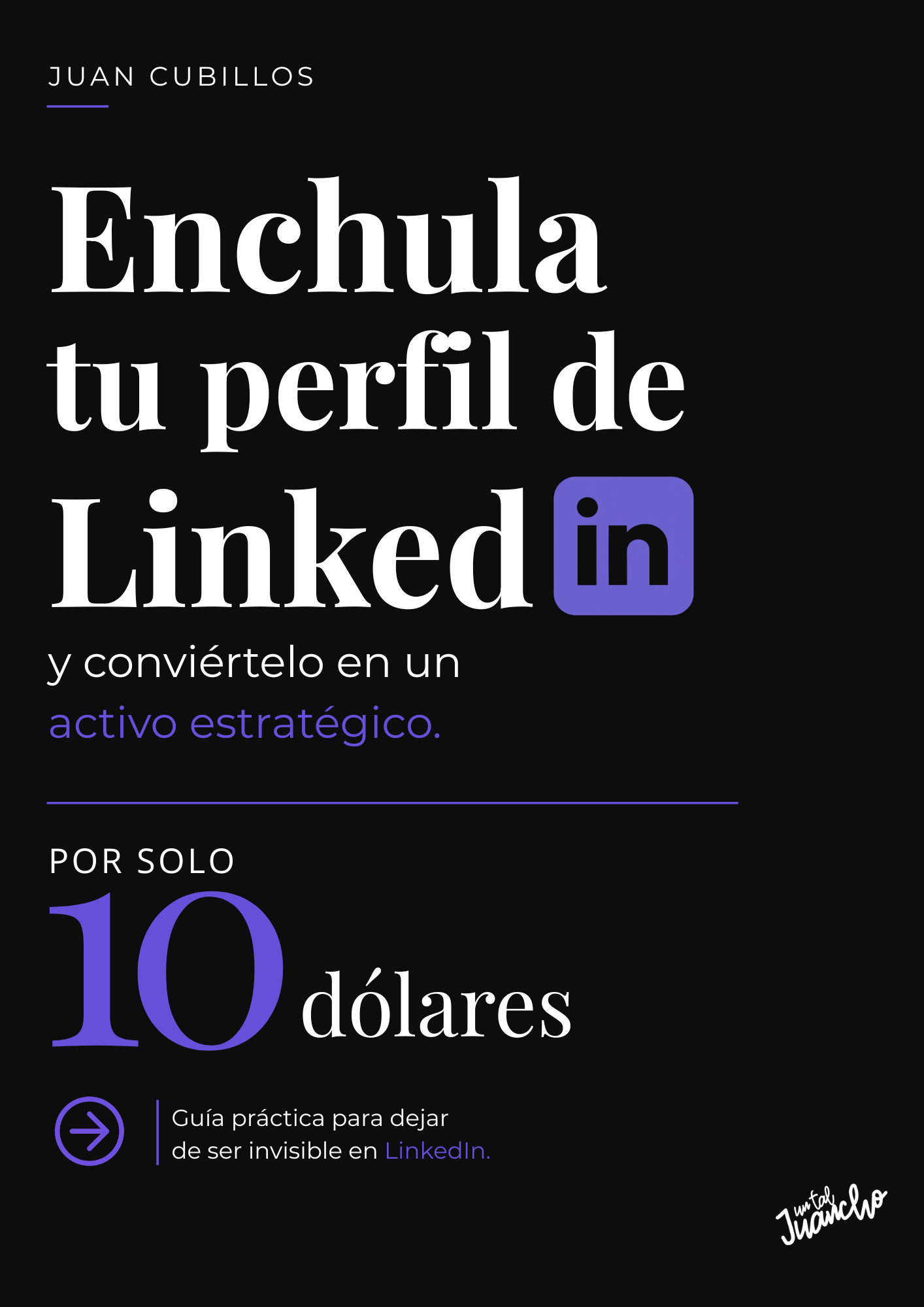 Portada del ebook Enchula tu perfil de LinkedIn de Juan Cubillos